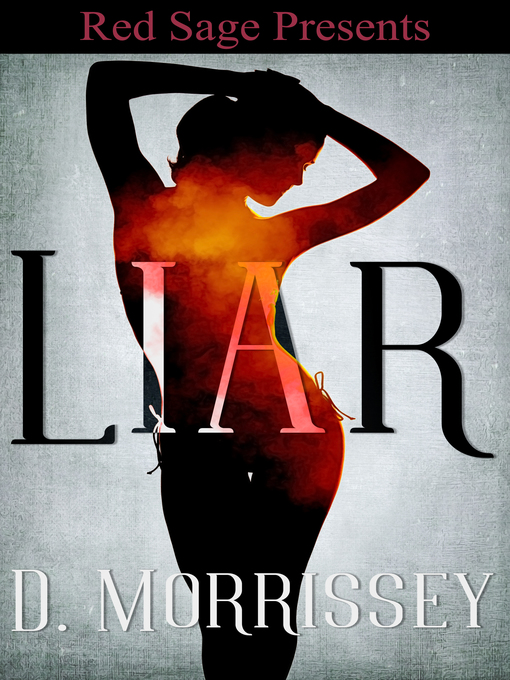 Title details for Liar by D. Morrissey - Available